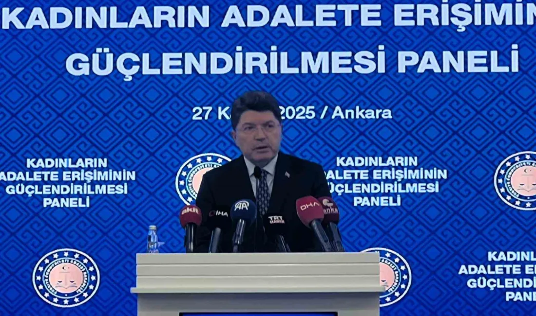 Adalet Bakanı Yılmaz Tunç, Ankara’daki panelde kadınların adalete erişiminin güçlendirilmesine