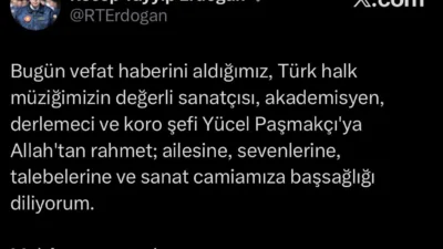 Cumhurbaşkanı Recep Tayyip Erdoğan, hayatını kaybeden Türk halk müziği sanatçısı,