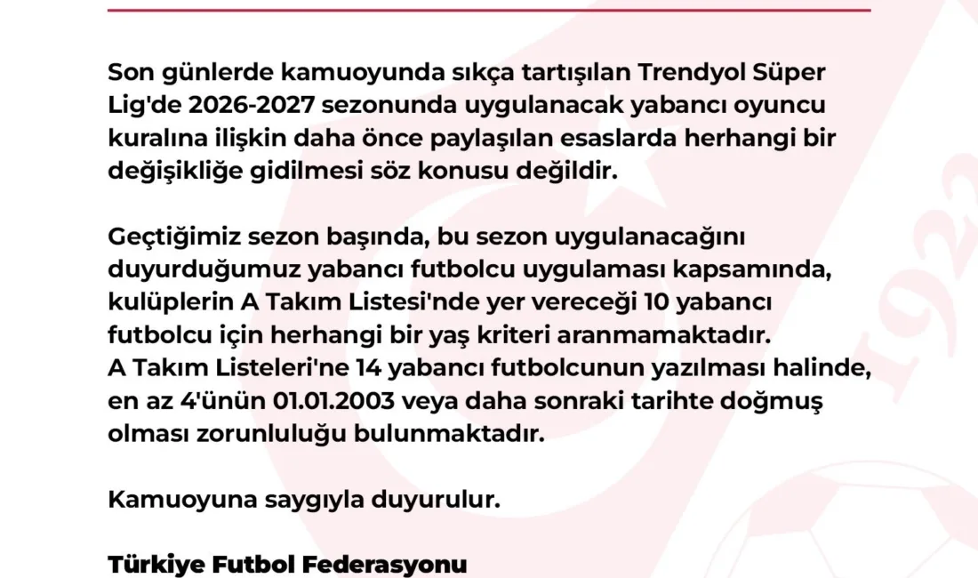 Türkiye Futbol Federasyonu, 2026-2027 sezonunda uygulanacak yabancı oyuncu kuralında herhangi